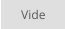 Vide
